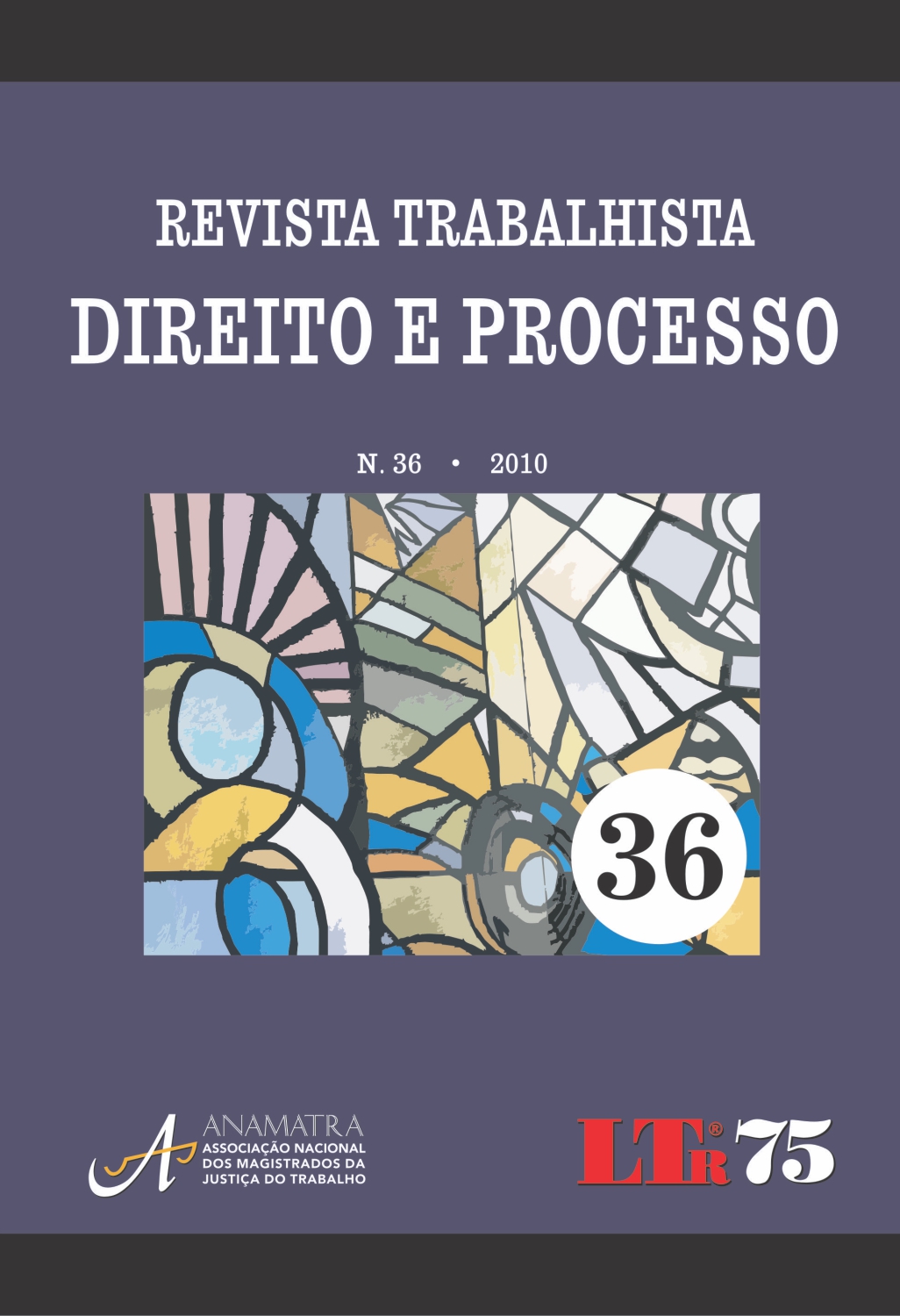 Revista Trabalhista Direito e Processo N. 36