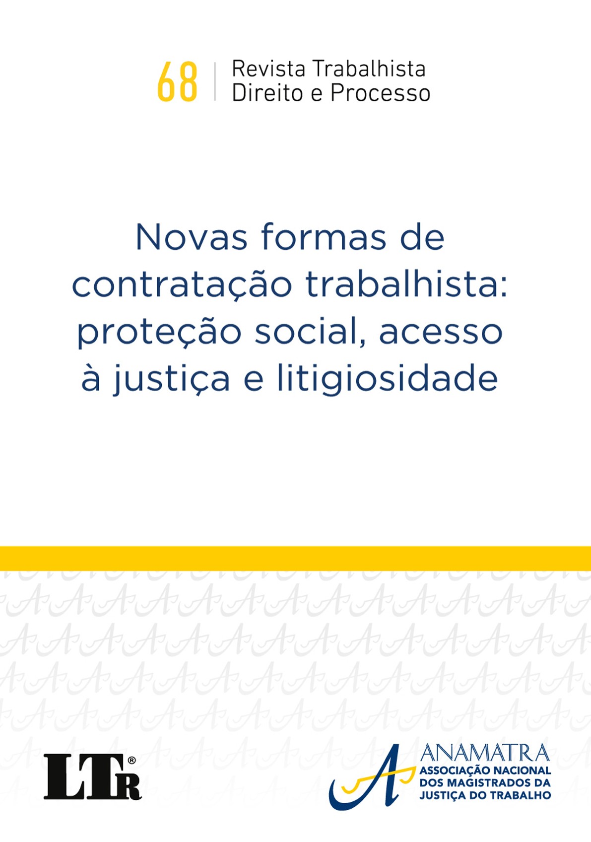 Revista Trabalhista Direito e Processo N. 68